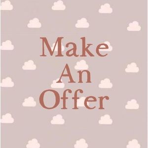 I accept reasonable offers!